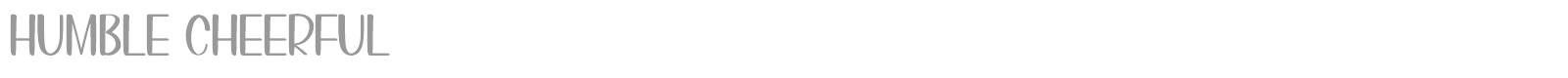 Humble Cheerful font preview
